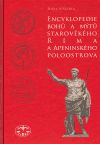 Encyklopedie bohů a mýtů starověkého Říma a Apeninského poloostrova - Bořek Neškudla - obrázek 1
