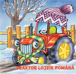 Traktor Lojzík pomáhá - Helena Černohorská - obrázek 1