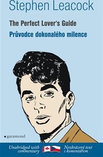 Průvodce dokonalého milence / The Perfect Lover´s Guide - Stephen Leacock - obrázek 1