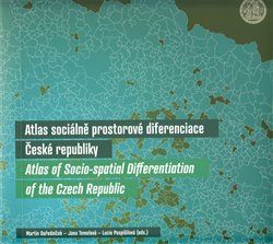 Atlas sociálně prostorové diferenciace České republiky - obrázek 1