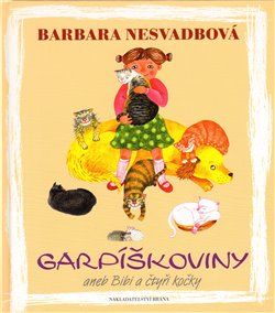 Garpíškoviny aneb Bibi a čtyři kočky - Barbara Nesvadbová - obrázek 1