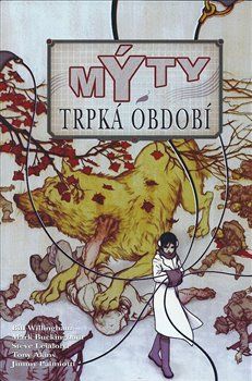 Mýty 5: Trpká období - Bill Willingham - obrázek 1