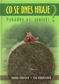 Co se dnes hraje? - Danka Šárková, Eva Boháčková - obrázek 1