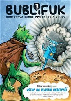 Bublifuk 3 - Vstup na vlastní nebezpečí - kolektiv autorů - obrázek 1