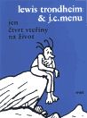 Jen čtvrt vteřiny na život - Lewis Trondheim, J.C. Menu - obrázek 1