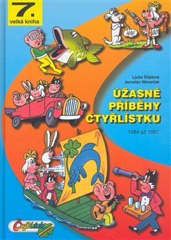 Úžasné příběhy Čtyřlístku z let 1984 až 1987 - Ljuba Štíplová, Jaroslav Němeček - obrázek 1