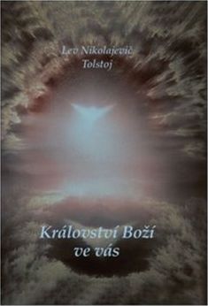 Království Boží ve vás - Lev Nikolajevič Tolstoj - obrázek 1