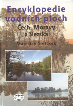 Encyklopedie vodních ploch Čech, Moravy a Slezka - Stanislav Štefáček - obrázek 1