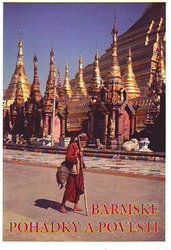 Barmské pohádky a pověsti - Stanislava Stehnová - obrázek 1