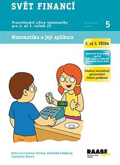 Svět financí (2. až 3. třída) - Svatopluk Mareš, Petra Cemerková Golová, Naděžda Kalábová - obrázek 1