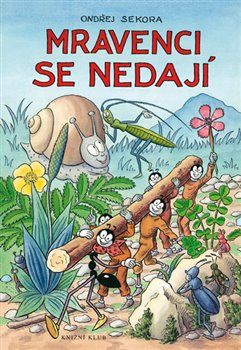 Mravenci se nedají - Ondřej Sekora - obrázek 1
