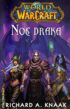 World of Warcraft - Noc draka - Richard A. Knaak - obrázek 1