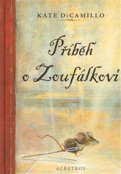 Příběh o Zoufálkovi - Kate DiCamillo - obrázek 1