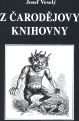 Z čarodějovy knihovny - Josef Veselý - obrázek 1