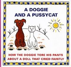 A Doggie and a Pussycat - How the Doggie tore his pants / About a doll that cried faintly - Josef Čapek - obrázek 1