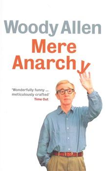 Mere Anarchy - Woody Allen - obrázek 1