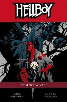 Hellboy: Temnota vábí - Mike Mignola, Duncan Fegredo - obrázek 1