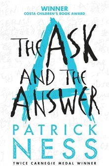 The Ask and the answer - Patrick Ness - obrázek 1
