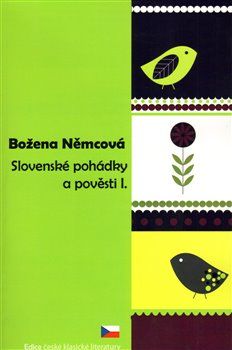Slovenské pohádky a pověsti I. - Božena Němcová - obrázek 1