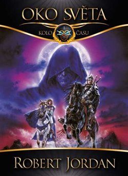 Oko světa - Robert Jordan - obrázek 1