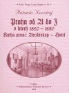 Praha od A do Z v letech 1820-1850. Kniha první: Arcibiskup - Hotel - Antonín Novotný - obrázek 1