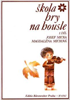 Škola hry na housle 1 - Josef Micka, Magdalena Micková - obrázek 1