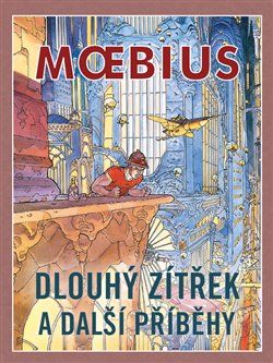 Dlouhý zítřek a další příběhy - Moebius - obrázek 1