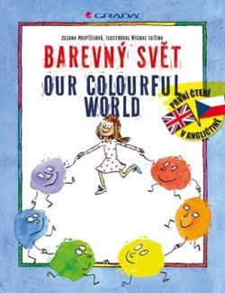 Barevný svět / Our colourful world - Zuzana Pospíšilová, Michal Sušina - obrázek 1