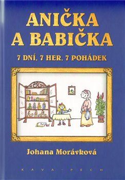 Anička a babička - Johana Morávková - obrázek 1