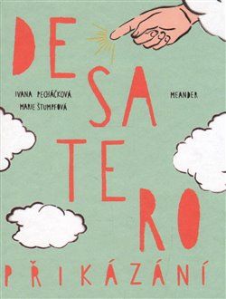 Desatero přikázání - Iva Pecháčková - obrázek 1