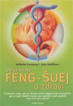 Velká kniha Feng-Šuej o zdraví - Wilhelm Gerstung - obrázek 1