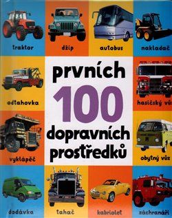 Prvních 100 dopravních prostředků - obrázek 1