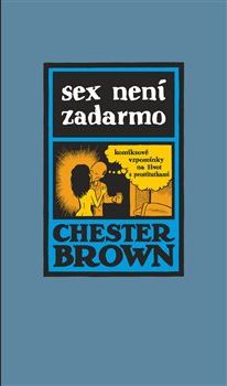 Sex není zadarmo - Chester Brown - obrázek 1
