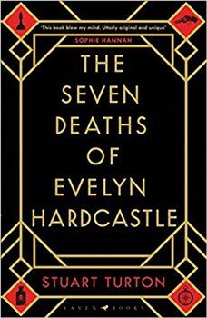 The Seven Deaths of Evelyn Hardcastle - Stuart Turton - obrázek 1