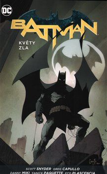 Batman - Květy zla - Snyder Scott, Capullo Greg - obrázek 1