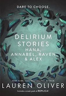 Delirium Stories: Hana, Annabel, Raven and Alex - Lauren Oliverová - obrázek 1