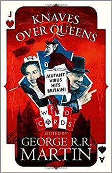 Knaves over Queens (Wild cards) - George R.R. Martin - obrázek 1