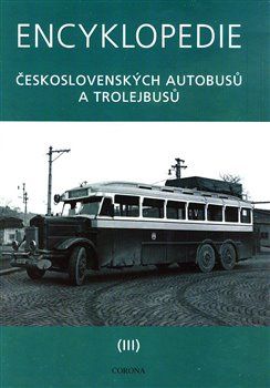 Encyklopedie československých autobusů a trolejbusů III - Martin Harák - obrázek 1