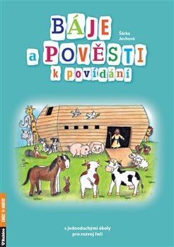Báje a pověsti k povídání - Šárka Jechová - obrázek 1