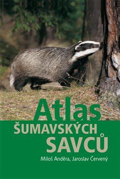 Atlas šumavských savců - Miloš Anděra, Jaroslav Červený - obrázek 1