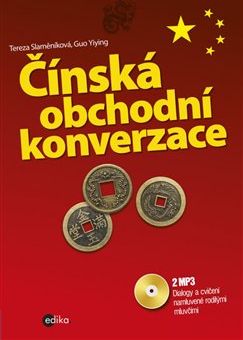 Čínská obchodní konverzace + CD mp3 - Tereza Slaměníková, Guo Yiying - obrázek 1