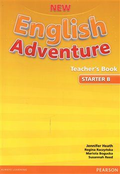New English Adventure Starter B Teacher's Book - Jennifer Heath, Regina Raczyńska, Mariola Bogucka, Susannah Reed - obrázek 1