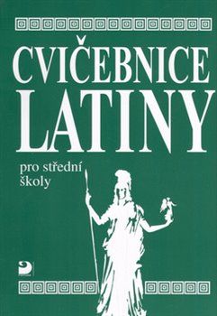 Cvičebnice latiny pro střední školy - Vlasta Seinerová - obrázek 1