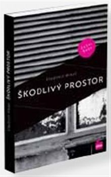 Škodlivý prostor - Vladimír Mikeš - obrázek 1