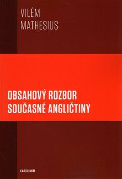 Obsahový rozbor současné angličtiny - Vilém Mathesius - obrázek 1