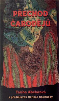Přechod čarodějů - Taisha Abelarová - obrázek 1