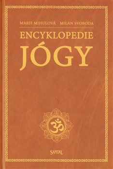 Encyklopedie jógy - Marie Mihulová, Milan Svoboda - obrázek 1