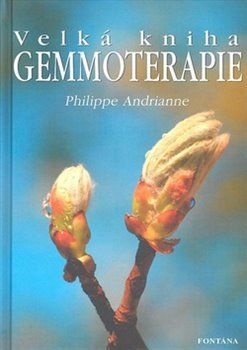 Velká kniha gemmoterapie - Adrianne Philippe - obrázek 1