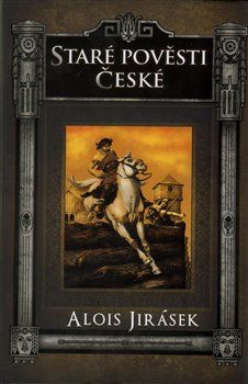 Staré pověsti české - Alois Jirásek - obrázek 1
