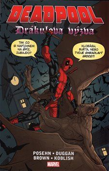Deadpool: Drákulova výzva - Brian Posehn - obrázek 1